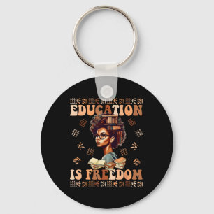 Education Is Freedom African American Black Histor Key Ring