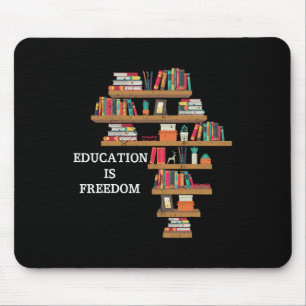 Education Is Freedom African American Black Histor Mouse Mat