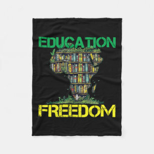 Education Is Freedom Black History Month African T Fleece Blanket