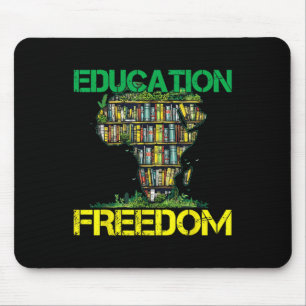 Education Is Freedom Black History Month African T Mouse Mat