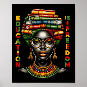 Education Is Freedom Black History Month Black Tea Poster