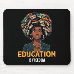 Education Is Freedom Black History Month Teacher B Mouse Mat