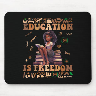 Education Is Freedom Black History Month Teacher W Mouse Mat
