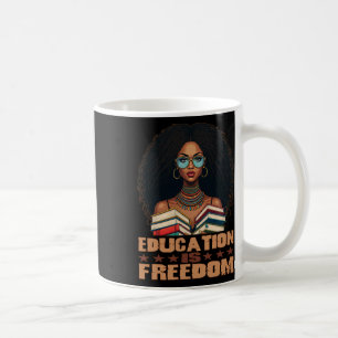 Education Is Freedom Black Teacher Books Black His Coffee Mug
