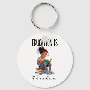Education Is Freedom Black Teacher Books Black His Key Ring