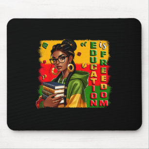 Education Is Freedom Black Teacher Books Black His Mouse Mat