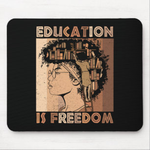 Education Is Freedom Black Teacher Books Black His Mouse Mat