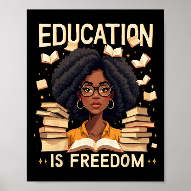 Education Is Freedom Proud African American Teache Poster (Front)