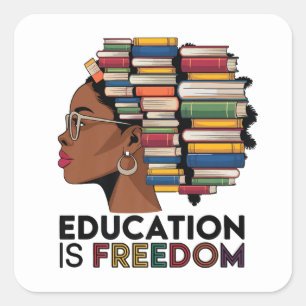 Education is freedom square sticker