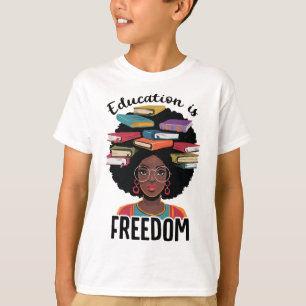 Education Is Freedom Teacher Black History Month B T-Shirt