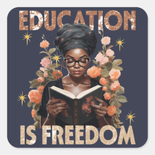 Education Is Freedom Teacher Books Black History Square Sticker