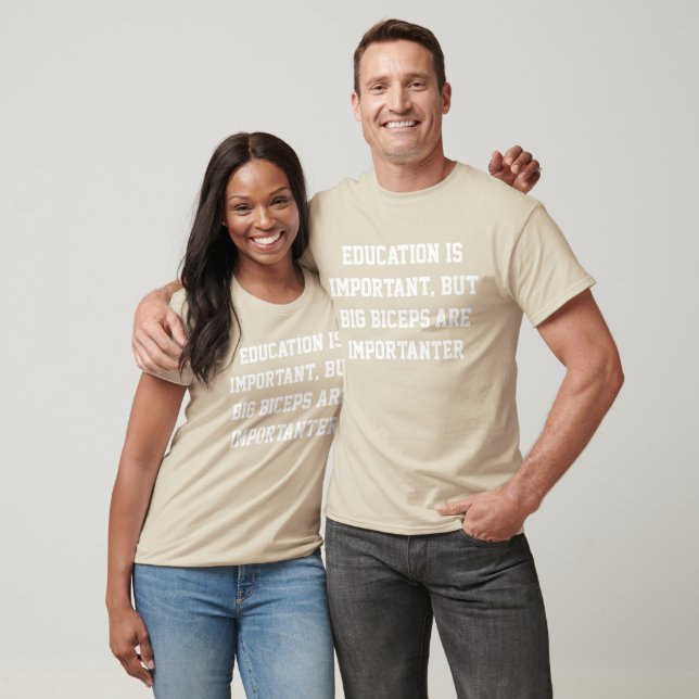 Education is important T-Shirt (Unisex)
