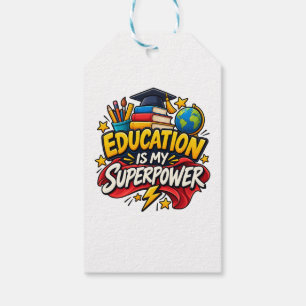 Education Is My Superpower Gift Tag