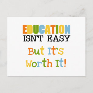 Education is Worth It Postcard