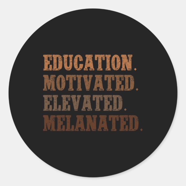 Education Motivated Black Lives Problem Black Hist Classic Round Sticker (Front)