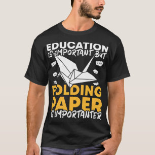 Education Origami Master and Origami Artist Paper T-Shirt