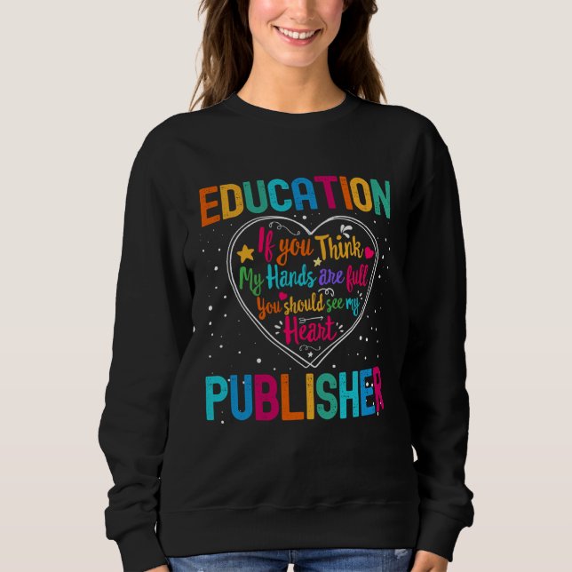 Education Publisher Appreciation Week Back to Scho Sweatshirt (Front)