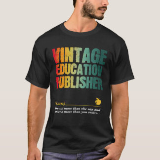 Education Publisher Appreciation Week Back to Scho T-Shirt