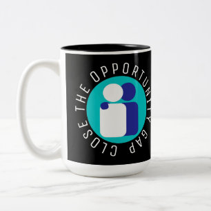 Education Reform "Close the Opportunity Gap"  Two-Tone Coffee Mug