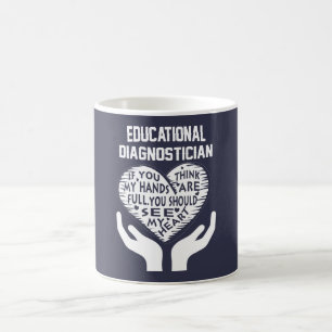 Educational Diagnostician Coffee Mug