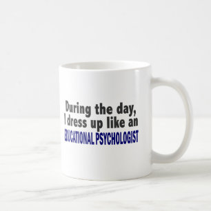 Educational Psychologist During The Day Coffee Mug