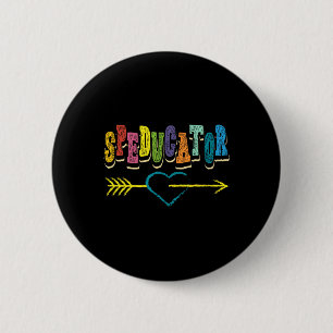 Educator I Teacher I Sped Teacher I Inclusion I Sp 6 Cm Round Badge