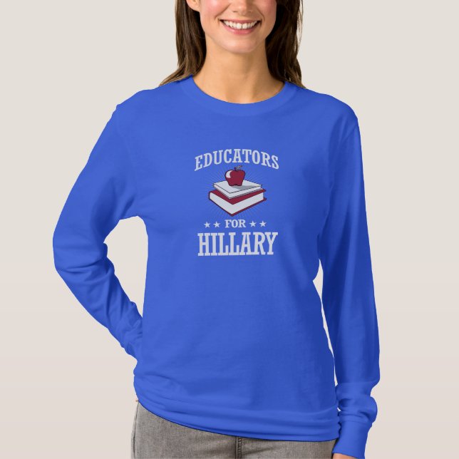 EDUCATORS FOR HILLARY T-Shirt (Front)