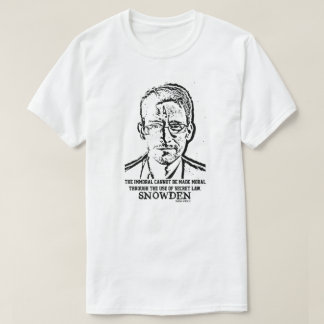 Edward Snowden Spying Whistleblower Quote T-Shirt