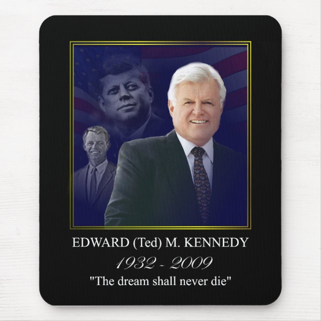 Edward (Ted) Kennedy - In Memorium Mouse Mat (Front)