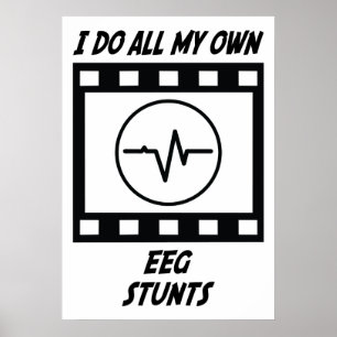 EEG Stunts Poster