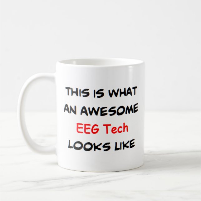 eeg tech, awesome coffee mug (Left)