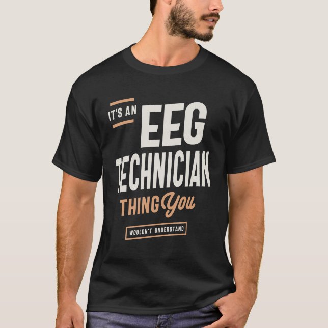 EEG Technician - Mindful Expertise T-Shirt (Front)