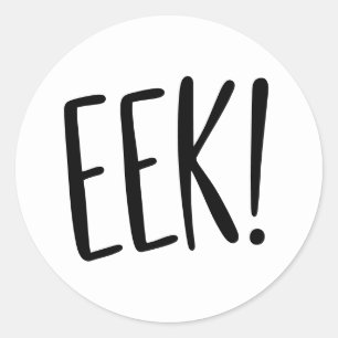 EEK! Funny Halloween Cute Spooky Black and White Classic Round Sticker