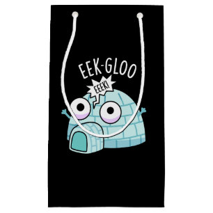 Eek-gloo Funny Igloo Pun Dark BG Small Gift Bag