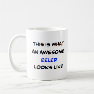 eeler, awesome coffee mug
