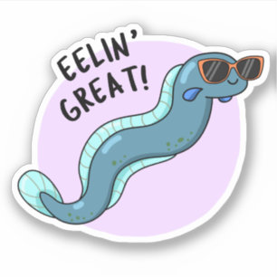 Eelin Great Funny Slippery Eel Pun 