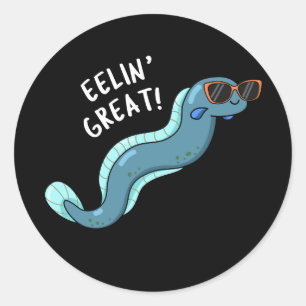 Eelin Great Funny Slippery Eel Pun Dark BG Classic Round Sticker
