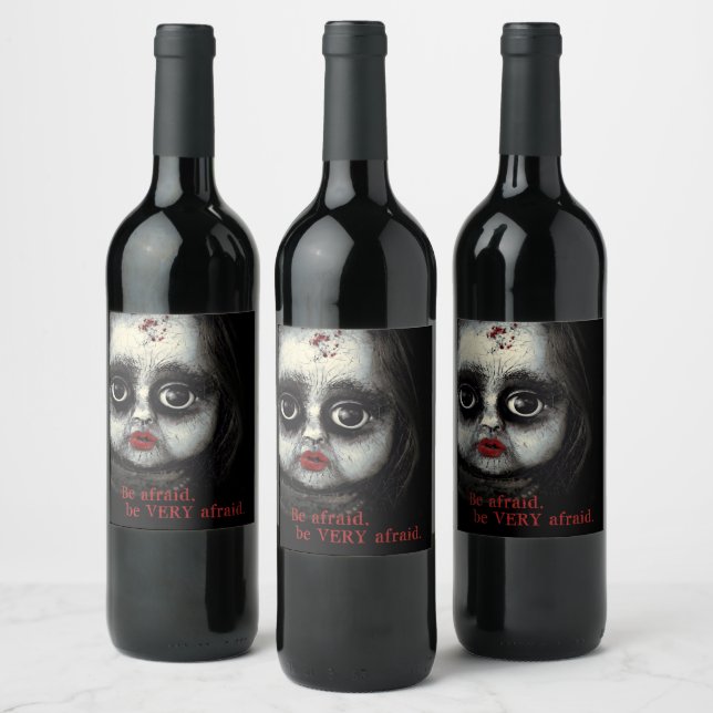 Eerie Doll Be Afraid Halloween Party Wine Label (Bottles)