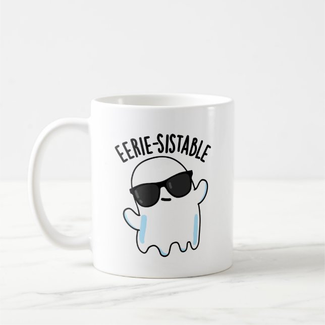 Eerie-sistable Funny Ghost Pun  Coffee Mug (Left)