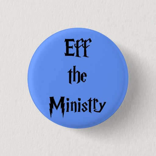 Image of Eff the Ministry 3 Cm Round Badge