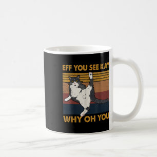 Eff You See Kay Why Oh You Cat Yoga Retro Vintage Coffee Mug