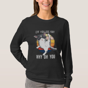 Eff You See Kay Why Oh You Funny Cat Kitten Yoga V T-Shirt