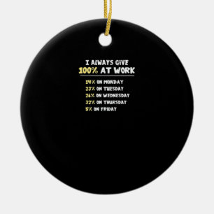 Effort At Work Essential - Hardly Working Ceramic Tree Decoration