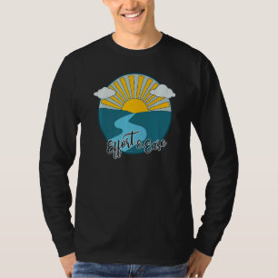 Effort & Ease Yoga Saying T-Shirt