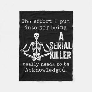 Effort To Stay Calm Dark Humour Skeleton Patience Fleece Blanket