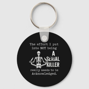 Effort To Stay Calm Dark Humour Skeleton Patience Key Ring