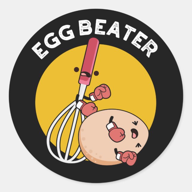 Egg Beater Funny Boxing Pun Dark BG Classic Round Sticker (Front)