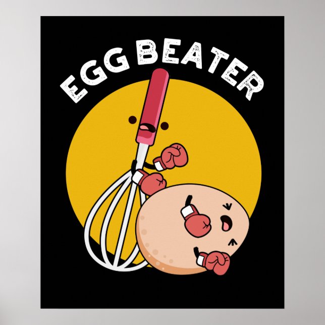 Egg Beater Funny Boxing Pun Dark BG Poster (Front)