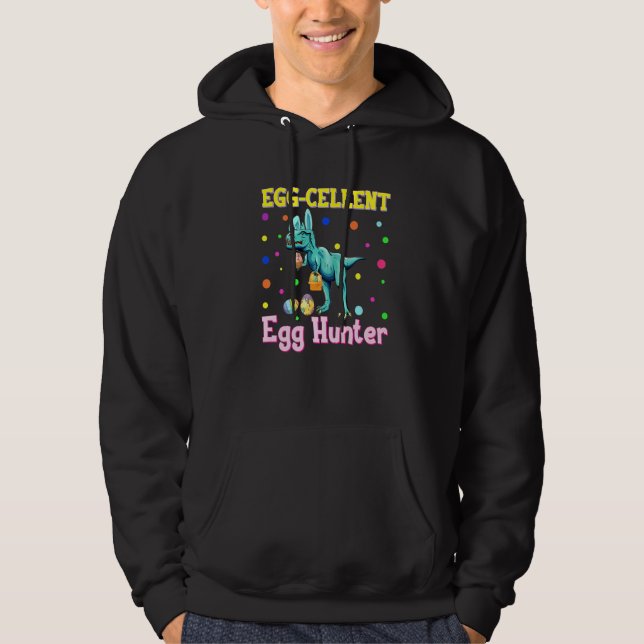 Egg cellent Egg Hunter Funny Easter T Rex Dinosaur Hoodie (Front)