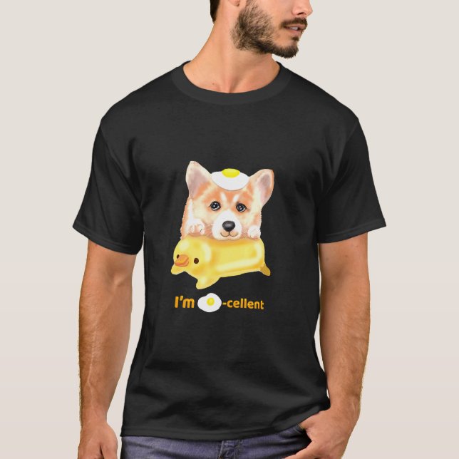 Egg Cellent Is Corgi Front And Back 2 Sided T-Shirt (Front)